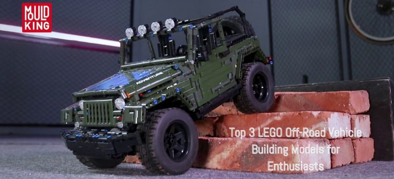 Top 3 LEGO Off-Road Vehicle Building Models for Enthusiasts